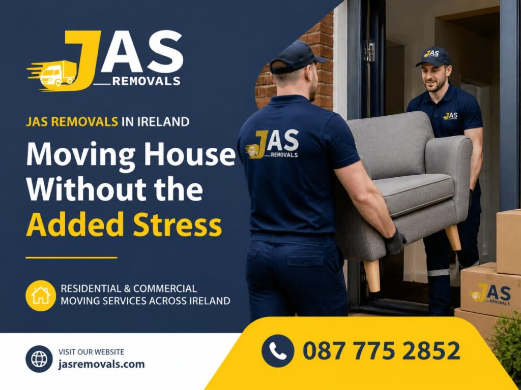 JAS Removals Moving House Without the Added Stress